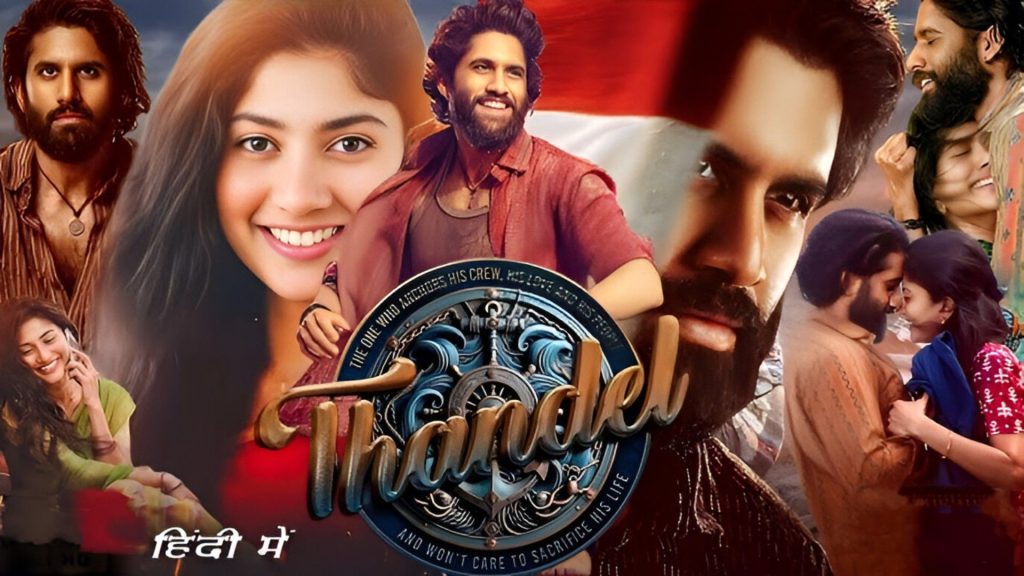 Thandel 2025 UNCUT Dual Audio Hindi Telugu 1080p 720p 480p WEB-DL