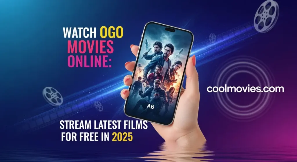 Watch OGO Movies Online: Stream Latest Films for Free in 2025 ogo movies