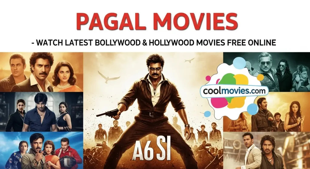 Pagal Movies – Watch Latest Bollywood & Hollywood Movies Free Online