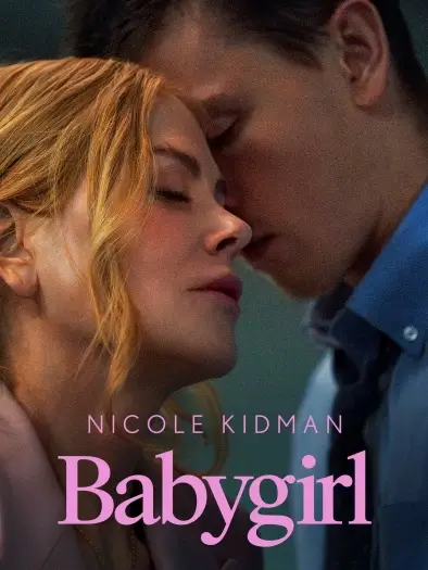 Babygirl (2024) English Full Movie HDRip | 1080p | 720p | 480p | ESubs Babygirl